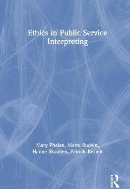 预售 按需印刷 Ethics in Public Service Interpreting