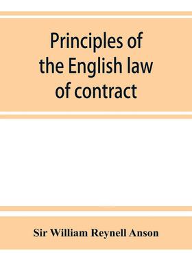 预售 按需印刷 Principles of the English law of contract and of agency in its relation to contract