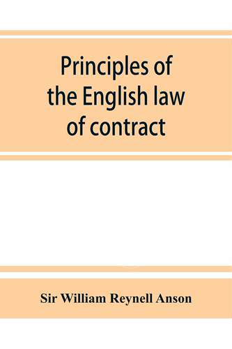 预售 按需印刷 Principles of the English law of contract and of agency in its relation to contract