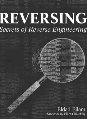 【预售 按需印刷】 逆向工程黑客指南Reversing: Secrets Of Reverse Engineering
