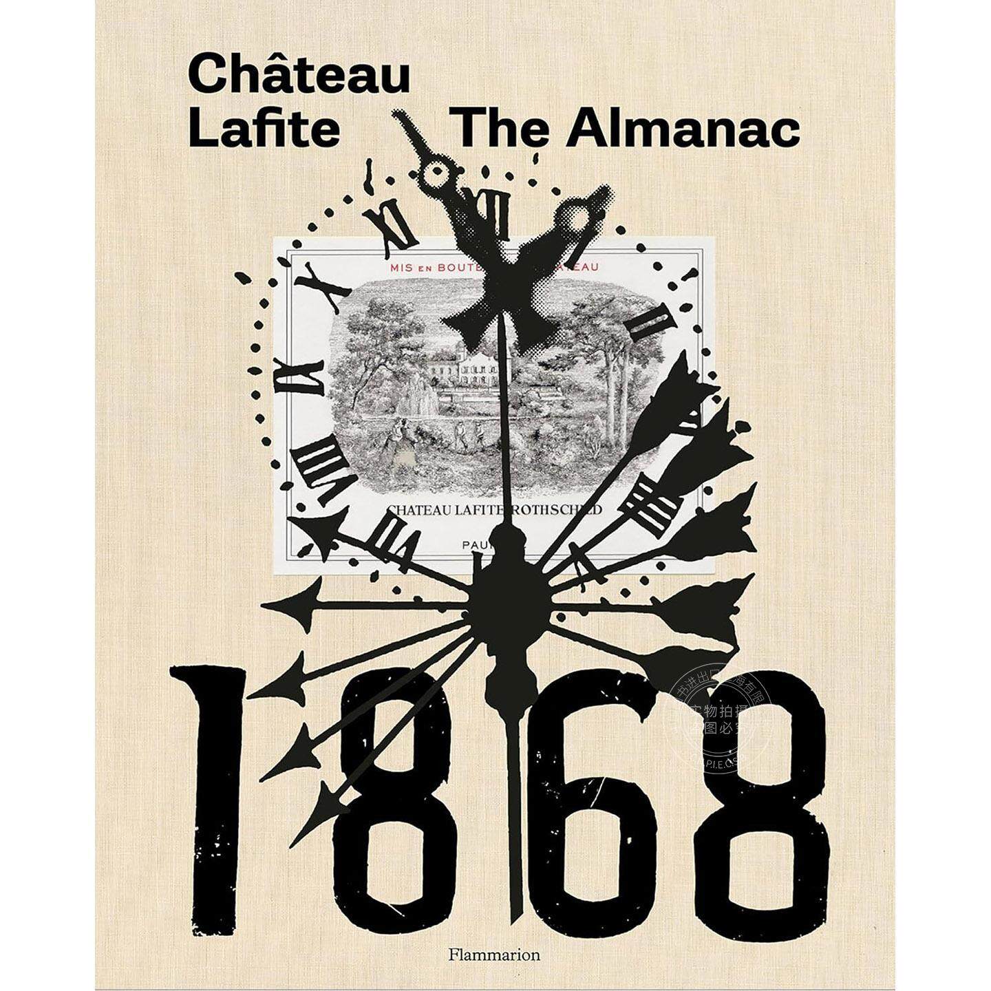 拉菲古堡150年 年鉴 葡萄酒品鉴 英文原版 Chateau Lafite: The Almanac