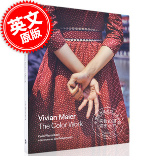 现货 薇薇安迈尔：历年作品全彩摄影集 英文原版 Vivian Maier: The Color Work 精装大开本 美国街头摄影师 Colin Westerbeck
