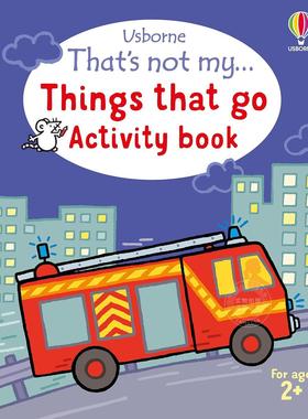 那不是我的 交通工具活动书 尤斯伯恩出版社 Usborne 儿童互动游戏书 英文原版 Thats not my Things That Go Activity Book 2-4岁