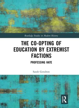 预售 按需印刷 The Co opting of Education by Extremist Factions