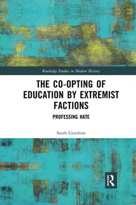 预售 按需印刷 The Co opting of Education by Extremist Factions