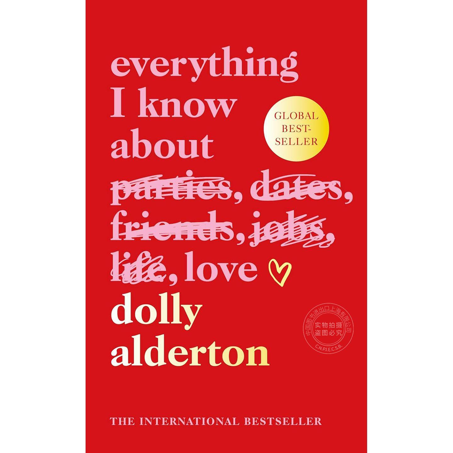 我所知道的关于爱的一切 英文原版 Everything I Know About Love 人生哲理 心灵鸡汤 Dolly Alderton