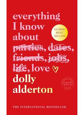 我所知道的关于爱的一切 英文原版 Everything I Know About Love 人生哲理 心灵鸡汤 Dolly Alderton