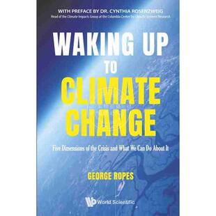 按需印刷 警觉气候变化:危机的五个维度以及我们可行的应对WAKING UP TO CLIMATE CHANGE: FIVE DIMENSIONS OF THE CRISIS