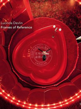 预售 露辛达德夫林 空间与参考 艺术画册 英文原版 Lucinda Devlin: Frames of Reference
