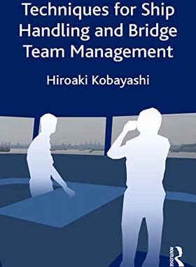 预售 按需印刷 Techniques for Ship Handling and Bridge Team Management