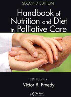 预售 按需印刷 Handbook of Nutrition and Diet in Palliative Care, Second Edition