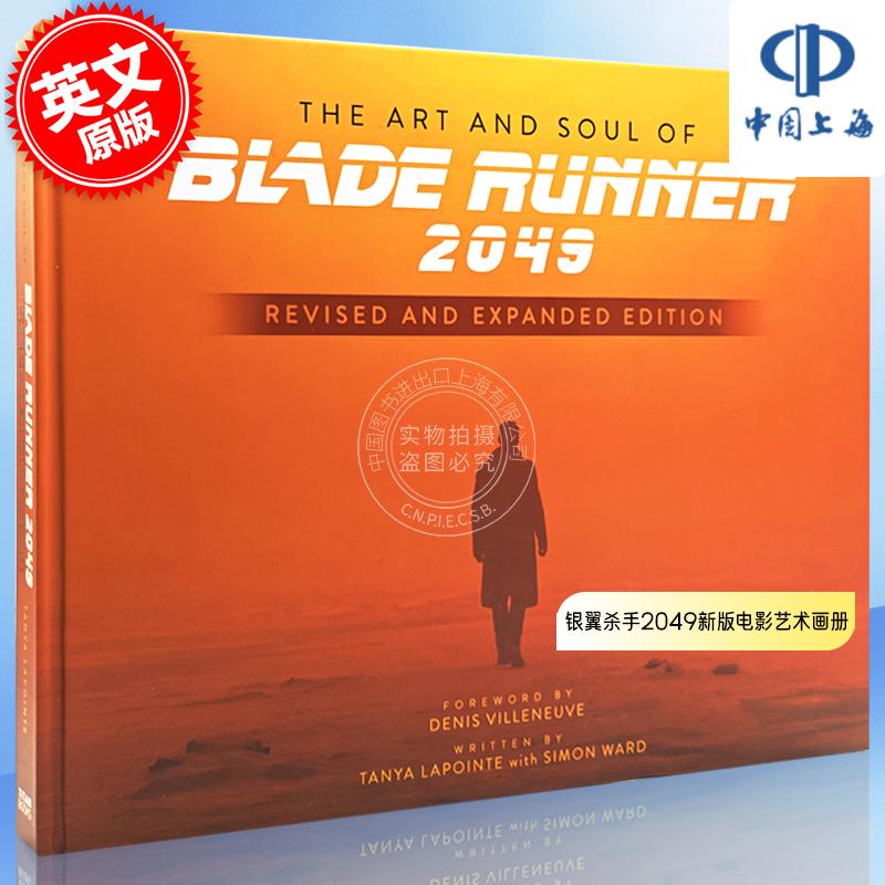 现货 银翼杀手2049新版电影艺术画册设定集 英文原版 The Art and Soul of Blade Runner 2049 同名电影 原版进口艺术画册 精装