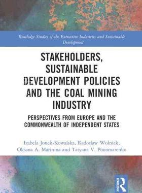 【预售 按需印刷】 Stakeholders  Sustainable Development Policies and the Coal Mining Industry