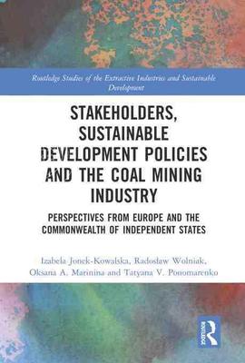 【预售 按需印刷】 Stakeholders  Sustainable Development Policies and the Coal Mining Industry