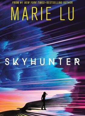 现货 天空猎手 青少年奇幻文学史诗 英文原版 Skyhunter 陆希未 Marie Lu 帝国灾难 反乌托邦小说 纽约时报畅销书 平装