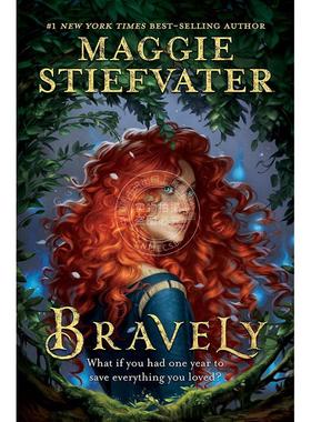 现货 勇敢地 动作冒险魔法奇幻小说 儿童文学书籍  英文原版 Bravely  Maggie Stiefvater