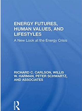 预售 按需印刷 Energy Futures, Human Values, And Lifestyles