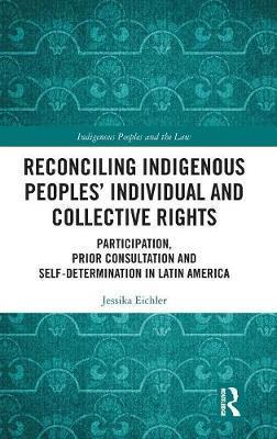 预售 按需印刷 Reconciling Indigenous Peoples&rsquo; Individual and Collective Rights
