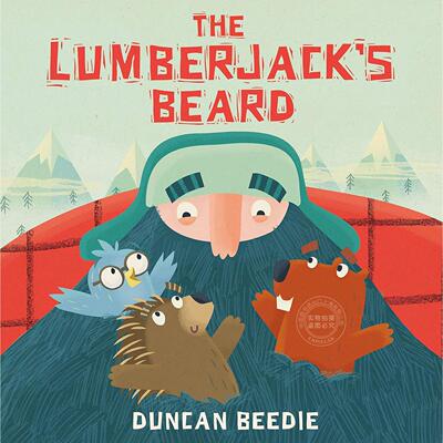 樵夫的大胡子 趣味童话绘本 邓肯比迪 Duncan Beedie 盯盯熊作者 英文原版 The Lumberjack's Beard 2-6岁