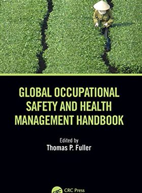 预售 按需印刷 Global Occupational Safety and Health Management Handbook