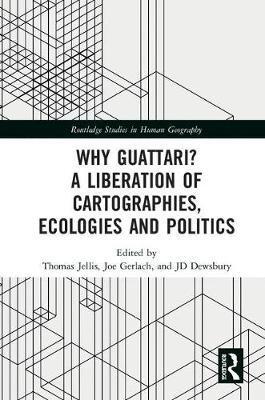 预售 按需印刷 Why Guattari? A Liberation of Cartographies, Ecologies and Politics
