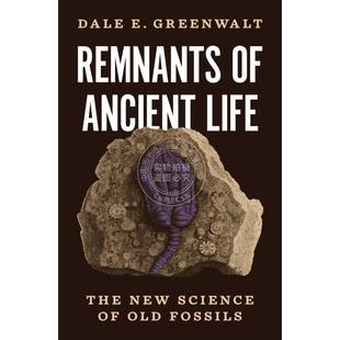 【满299送PUP新年台历】 Remnants of Ancient Life《古生物遗迹:新兴的遗迹化石学科》英文原版 普林斯顿