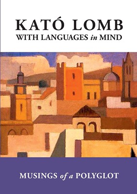 预售 按需印刷 With Languages in Mind 脑中的语言:通晓多种语言者的沉思  Kató Lomb 英文原版