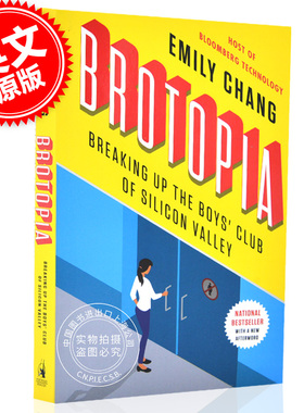 现货 男性乌托邦：摧毁硅谷男孩俱乐部 英文原版 Bro***ia: Breaking Up the Boys' Club of Silicon Valley by Emily Chang