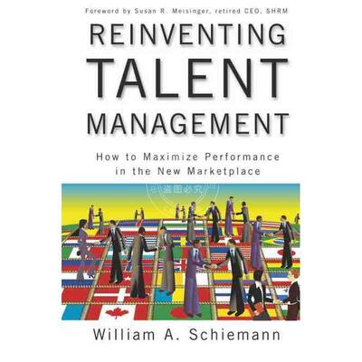 预售 按需印刷 重塑人才管理：如何发挥新市场的最大效能Reinventing Talent Management: How To Maximize Performance