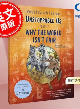 现货 我们势不可挡2为什么世界不公平 人类简史作者 尤瓦尔赫拉利 儿童科普 英文原版 Unstoppable Us, Volume 2: Why the World I