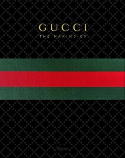 现货 古驰传 英文原版 Gucci the marking of 精装 时尚品牌发展史 Rizzoli艺术画集 时尚书籍