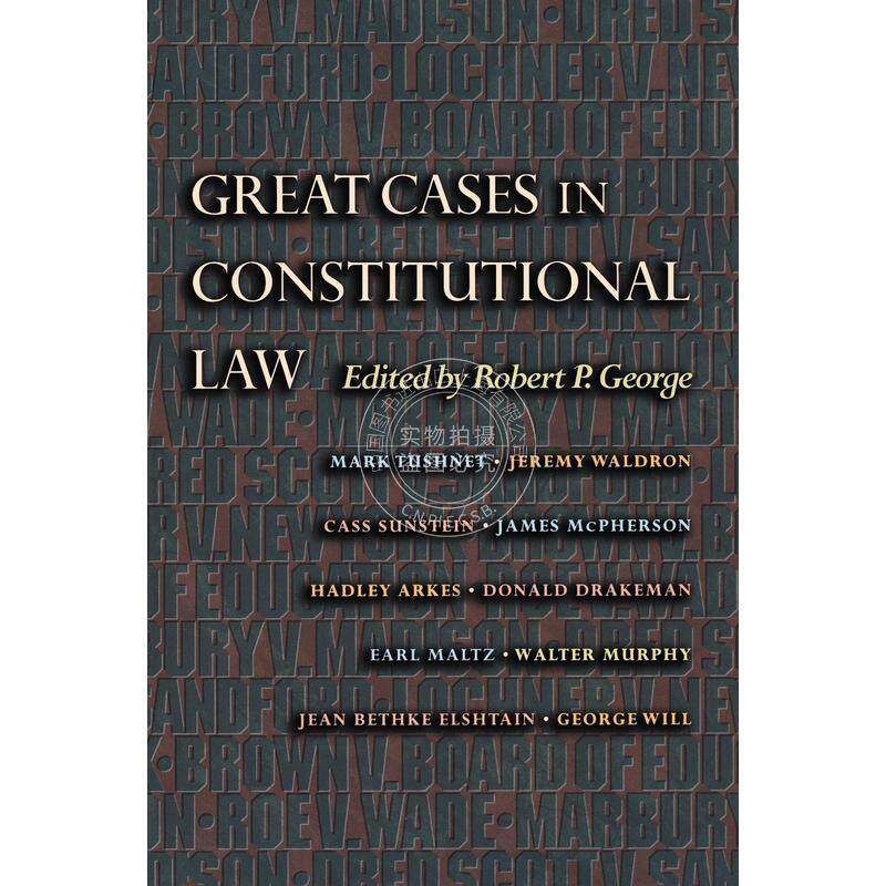 Great Cases in Constitutional Law宪法的重大案例 普林斯顿