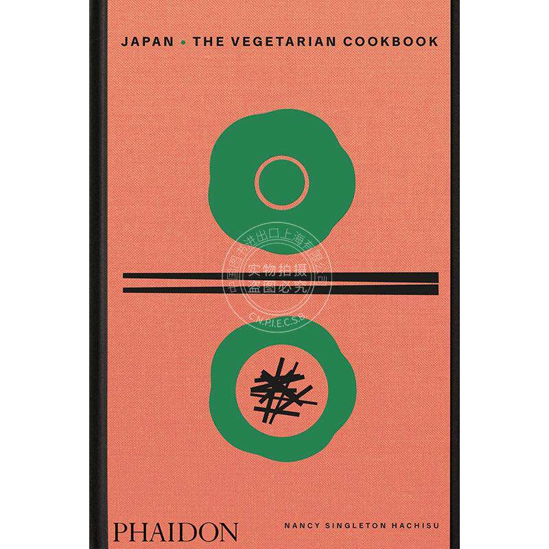 日本：素食食谱 南希&middot;辛勒顿&middot;莲 餐饮料理食谱指南  英文原版 Japan: The Vegetarian Cookbook