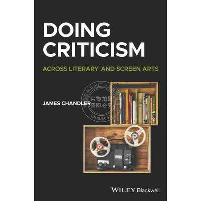 【预售 按需印刷】 进行批评：跨文学与屏幕艺术Doing Criticism: Across Literary And Screen Arts