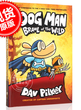 现货 神探狗狗的冒险6 新故事 野地之战 英文原版 Dog Man6 Brawl of the Wild 精装全彩 儿童漫画章节书