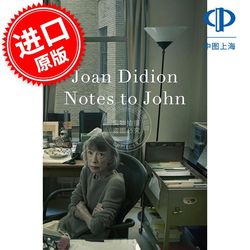 现货 给约翰的笔记 琼·狄迪恩日记 Joan Didion 英文原版 Notes to John