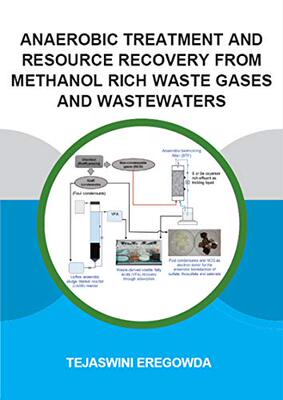 预售 按需印刷 Anaerobic Treatment and Resource Recovery from Methanol Rich Waste Gases and Wastewaters