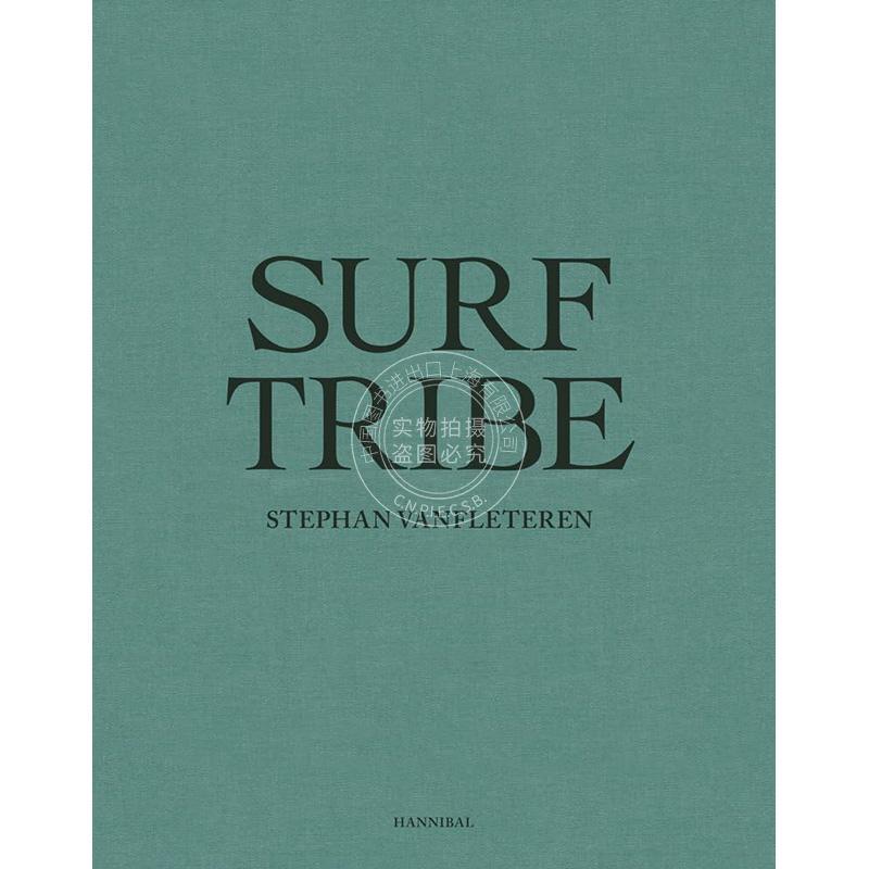 冲浪部落 Stephan Vanfleteren 斯特芬·范弗莱特伦 艺术摄影集 英文原版 Surf Tribe