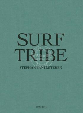 冲浪部落 Stephan Vanfleteren 斯特芬·范弗莱特伦 艺术摄影集 英文原版 Surf Tribe