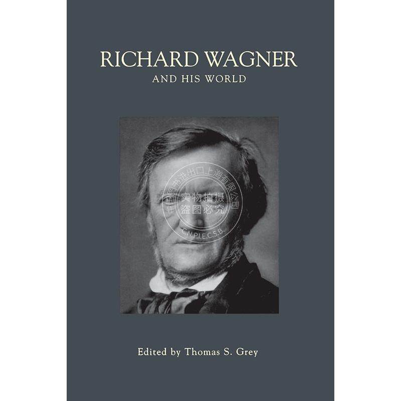 现货 理查德·瓦格纳和他的世界 英文原版 艺术画册 Richard Wagner and His World