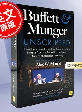 预售 巴菲特和芒格：来自伯克希尔・哈撒韦年度股东大会三十年的投资与商业见解 英文原版 Buffett and Munger Unscripted
