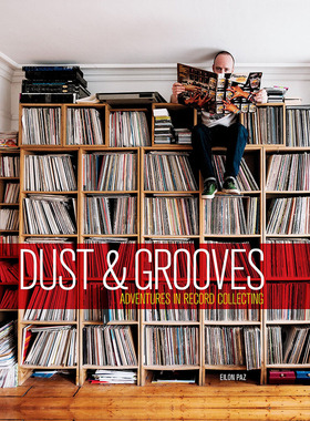 现货 尘埃与凹槽：唱片收集 黑胶收藏英文原版 Dust & Grooves: Adventures in Record Collecting