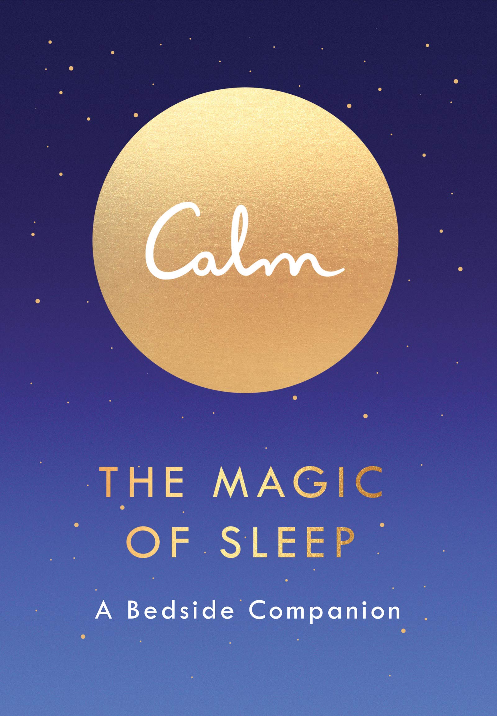 现货 平静：睡眠的魔力 床边的伴侣 英文版 The Magic of Sleep A Bedside Companion 睡眠健康 自我管理 平装