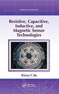 预售 按需印刷 Resistive, Capacitive, Inductive, and Magnetic Sensor Technologies
