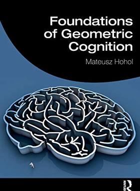 预售 按需印刷 Foundations of Geometric Cognition