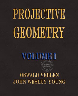 预售 按需印刷 Projective Geometry - Volume I