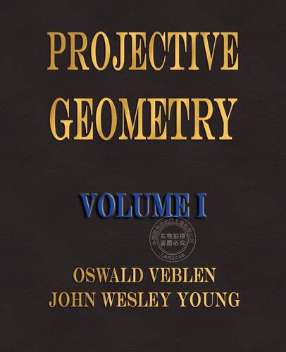 预售 按需印刷 Projective Geometry - Volume I