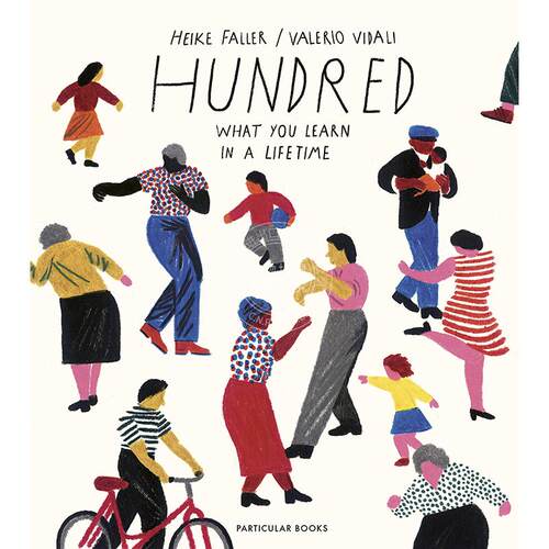 现货 你想过怎样的一生？海克·法勒 儿童绘本故事书 英文原版 Hundred: What You Learn in a Lifetime