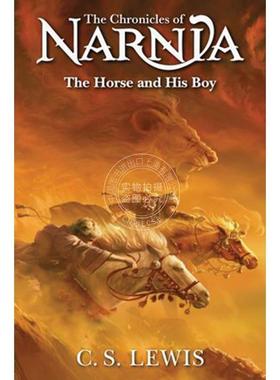 预售 能言马与男孩 纳尼亚传奇3 C·S·刘易斯 儿童文学读物 The Chronicles of Narnia 英文原版 The Horse and His Boy 8+岁