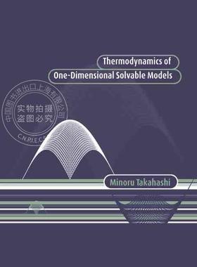 【预售 按需印刷】 Thermodynamics of One Dimensional Solvable Models